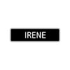 Irene Street Metal Sign  