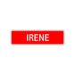 Irene Street Sign