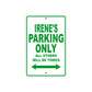 Irene's Name Parking Only All Others Will Be Towed Metal Sign Plate