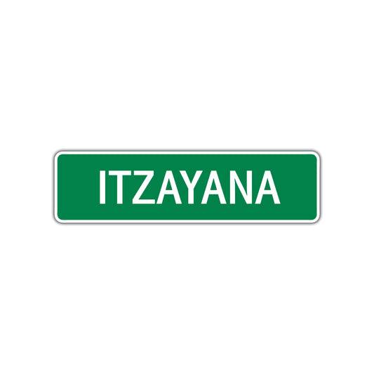 Itzayana Street Sign