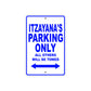 Itzayana's Name Parking Only All Others Will Be Towed Metal Sign