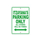 Itzayana's Name Parking Only All Others Will Be Towed Metal Sign Plate
