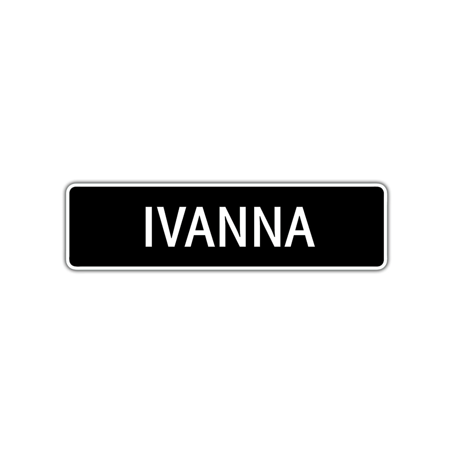 Ivanna Street Metal Sign  
