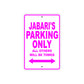 Jabari's Name Parking Only All Others Will Be Towed Metal Sign
