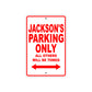 Jackson's Name Parking Only All Others Will Be Towed Metal Sign Plate