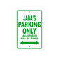 Jada's Name Parking Only All Others Will Be Towed Metal Sign Plate