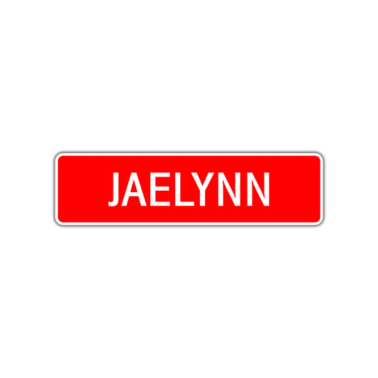 Jaelynn Street Sign