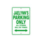 Jaelynn's Name Parking Only All Others Will Be Towed Metal Sign Plate