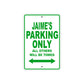 Jaime's Name Parking Only All Others Will Be Towed Sign Plate