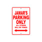 Jamar's Name Parking Only All Others Will Be Towed Metal Sign Plate