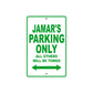 Jamar's Name Parking Only All Others Will Be Towed Sign Plate