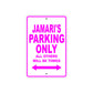Jamari's Name Parking Only All Others Will Be Towed Metal Sign  