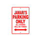 Jamari's Name Parking Only All Others Will Be Towed Metal Sign Plate