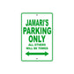 Jamari's Name Parking Only All Others Will Be Towed Sign Plate