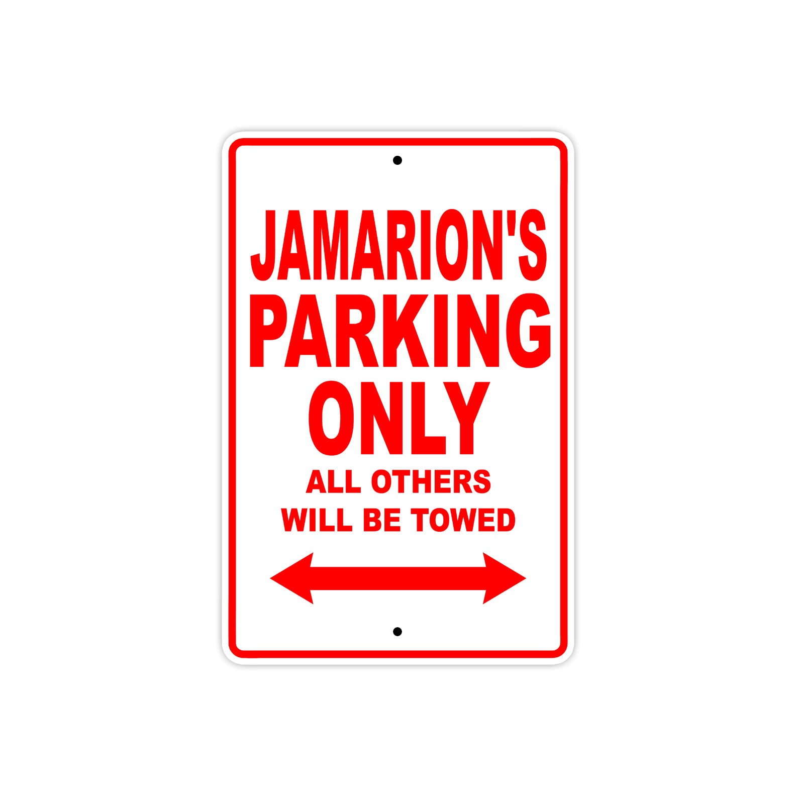 Jamarion's Name Parking Only All Others Will Be Towed Metal Sign Plate