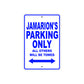 Jamarion's Name Parking Only All Others Will Be Towed Sign