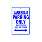 Janessa's Name Parking Only All Others Will Be Towed Metal Sign