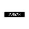Janiyah Street Metal Sign  