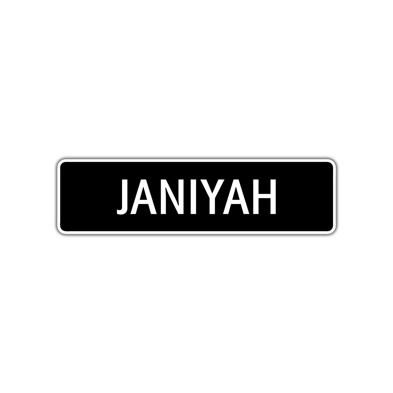 Janiyah Street Metal Sign  