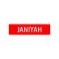 Janiyah Street Sign