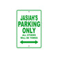 Jasiah's Name Parking Only All Others Will Be Towed Sign Plate