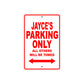 Jayce's Name Parking Only All Others Will Be Towed Metal Sign Plate