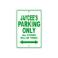 Jaycee's Name Parking Only All Others Will Be Towed Metal Sign Plate