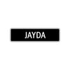 Jayda Street Metal Sign  
