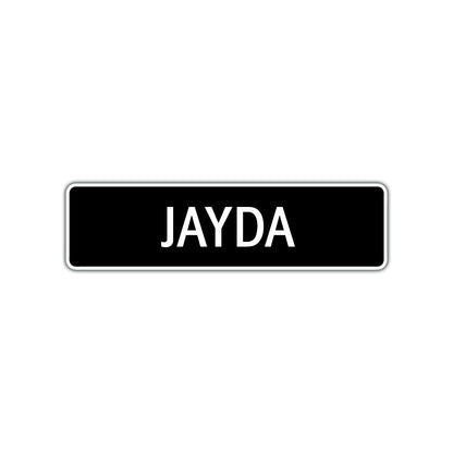Jayda Street Metal Sign  