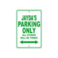 Jayda's Name Parking Only All Others Will Be Towed Metal Sign plate