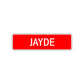 Jayde Street Sign