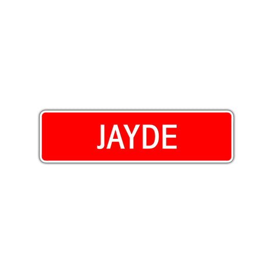 Jayde Street Sign