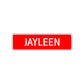 Jayleen Street Sign