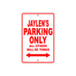 Jaylen's Name Parking Only All Others Will Be Towed Metal Sign Plate