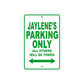 Jaylene's Name Parking Only All Others Will Be Towed Metal Sign Plate