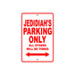 Jedidiah's Name Parking Only All Others Will Be Towed Metal Sign Plate
