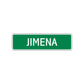 Jimena Street Sign Plate