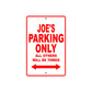 Joe's Name Parking Only All Others Will Be Towed Metal Sign Plate