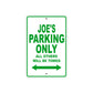 Joe's Name Parking Only All Others Will Be Towed Sign Plate