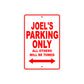 Joel's Name Parking Only All Others Will Be Towed Metal Sign Plate