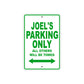 Joel's Name Parking Only All Others Will Be Towed Sign Plate