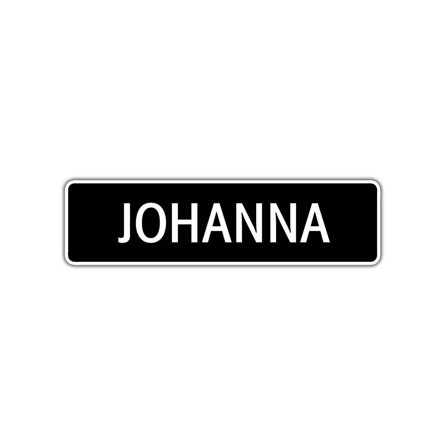 Johanna Street Metal Sign  