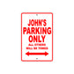 John's Name Parking Only All Others Will Be Towed Metal Sign Plate
