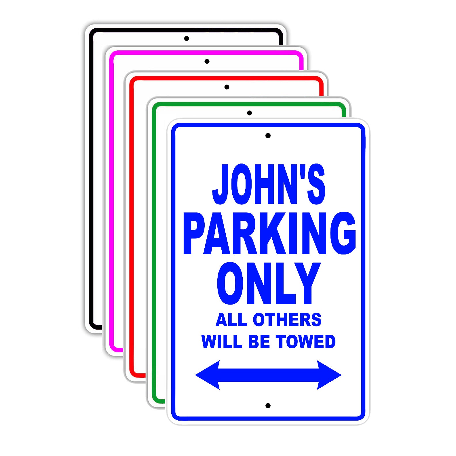 John's Name Parking Only All Others Will Be Towed Signs