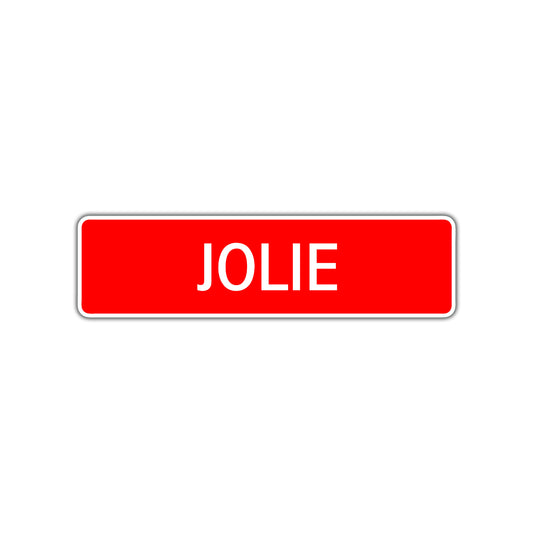 Jolie Street Sign