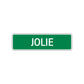 Jolie Street Sign Plate
