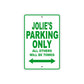 Jolie's Name Parking Only All Others Will Be Towed Sign Plate