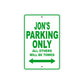 Jon's Name Parking Only All Others Will Be Towed Sign Plate