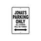 Jonas's Name Parking Only All Others Will Be Towed Aluminum Sign  