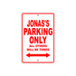 Jonas's Name Parking Only All Others Will Be Towed Metal Sign Plate